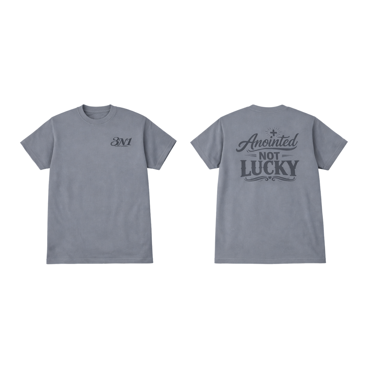 Washed Gray/Blue 3N1 "Anointed, Not Lucky" T-Shirt